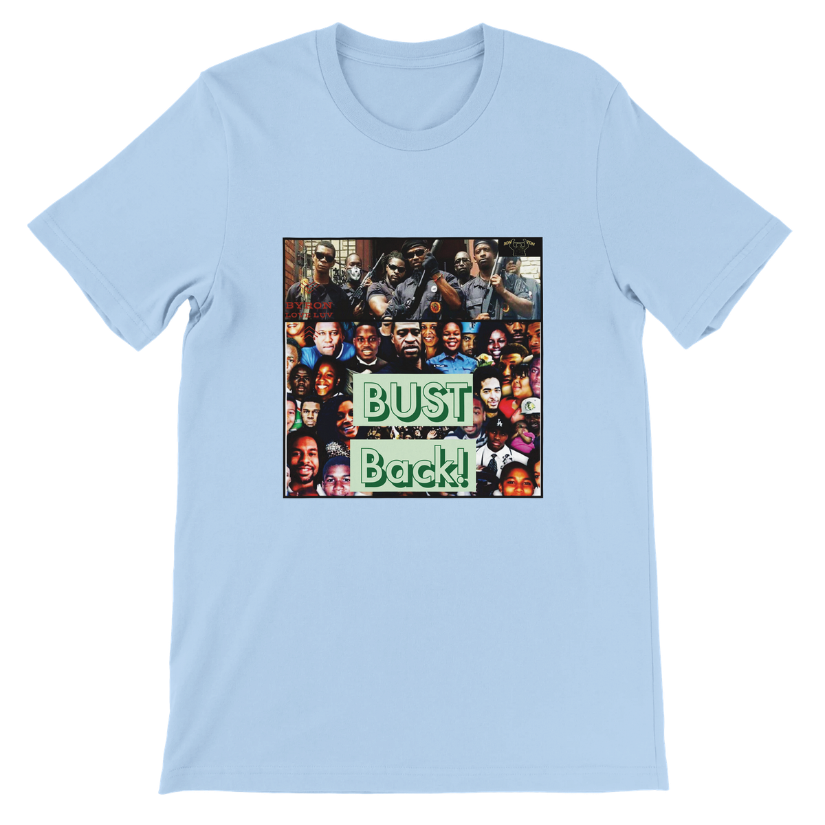 Bust Back - Unisex T-Shirt