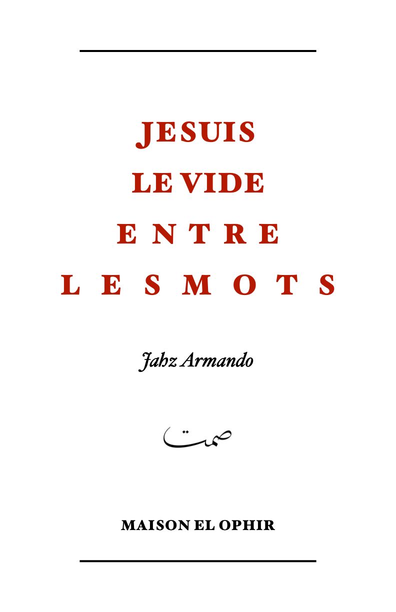 Je suis le vide entre les mots