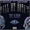2All My Gsta'z - Fine Art Poster