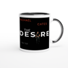 The Desire - Ceramic Mug