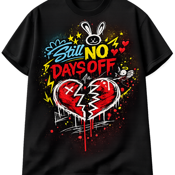 “No Days Off: Broken Heart Hustle Tee”