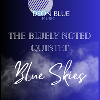 Blue Skies arr. Deon Blue
