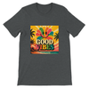 Good Vibes - Unisex T-Shirt