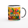 Good Vibes - Ceramic Mug