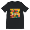 Good Vibes - Unisex T-Shirt