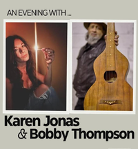 "An Evening With" Karen Jonas & Bobby Thompsom