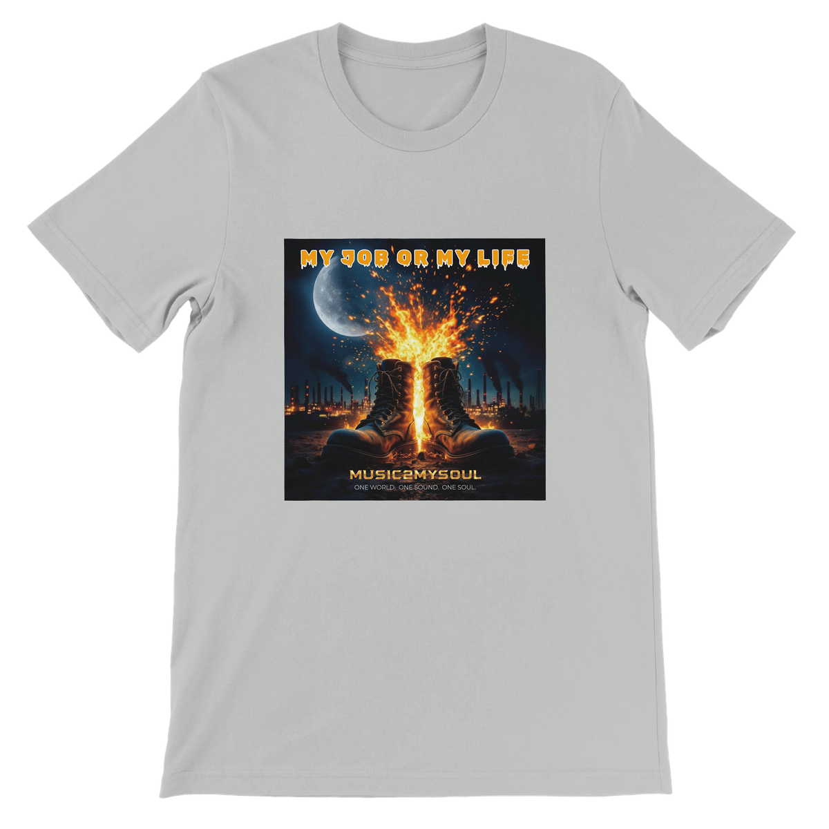 My Job Or My Life - Unisex T-Shirt