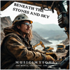 Beneath The Stones & Sky - Fine Art Poster