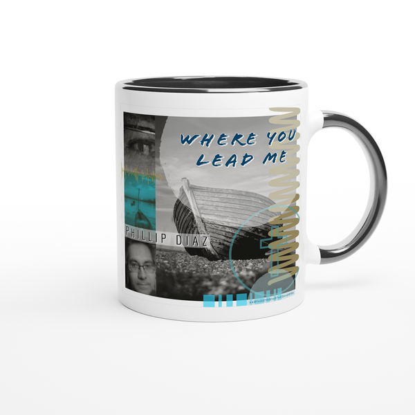 Where You Lead Me - Ceramic Mug