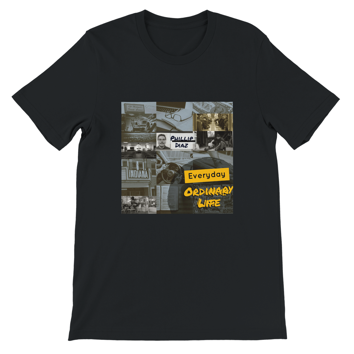 Everyday, Ordinary Life - Unisex T-Shirt