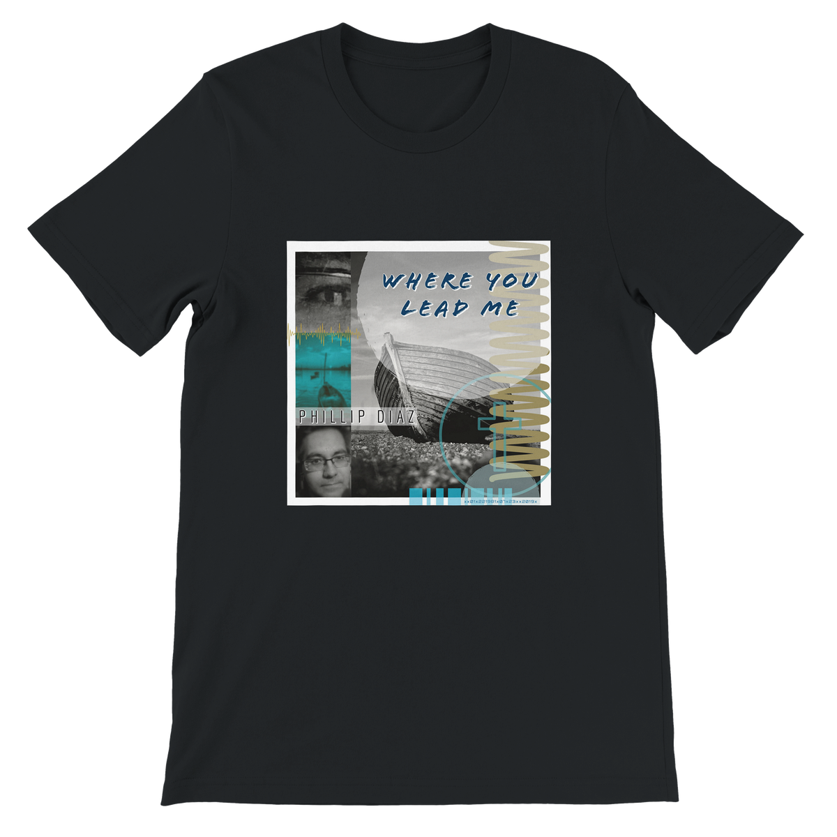 Where You Lead Me - Unisex T-Shirt