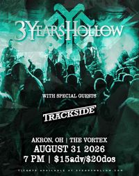 Trackside w/ 3 Years Hollow