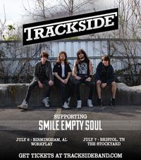 Trackside w/ Smile Empty Soul