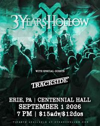 Trackside w/ 3 Years Hollow