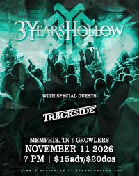 Trackside w/ 3 Years Hollow
