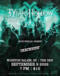 Trackside w/ 3 Years Hollow