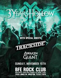 Trackside w/ 3 Years Hollow & Awaken The Giant