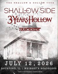 Trackside w/ 3 Years Hollow & Shallow Side
