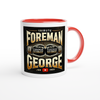 Foreman George - Ceramic Mug