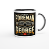 Foreman George - Ceramic Mug