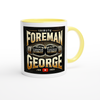 Foreman George - Ceramic Mug