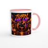 Turn Me Up - Ceramic Mug
