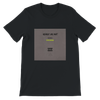 Ready Or Not - Unisex T-Shirt