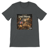 Street Prayers - Unisex T-Shirt