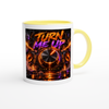 Turn Me Up - Ceramic Mug