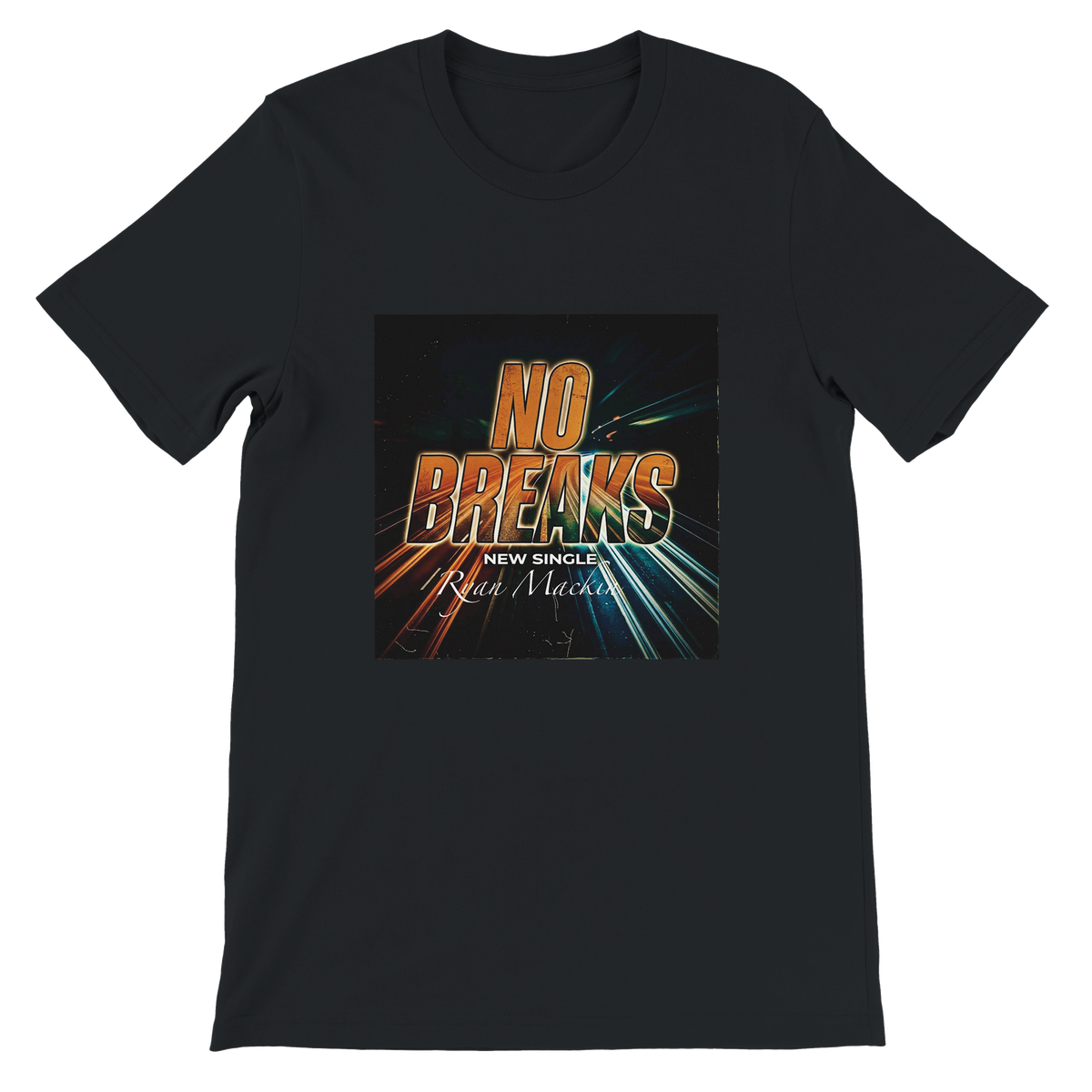 No Breaks - Unisex T-Shirt