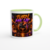 Turn Me Up - Ceramic Mug