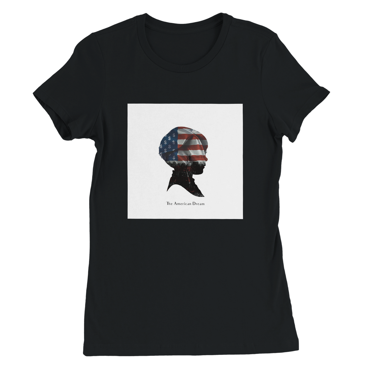 The American Dream - Women’s Cut T-Shirt