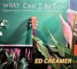 What Can I Do Today - CD - What Can I Do Today - Ed Creamer
