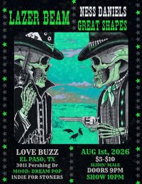 Lazer Beam @ Love Buzz El Paso, TX
