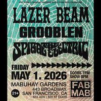 Lazer Beam @ Mabuhay Gardens with Grooblen, Spiral Electric