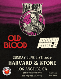 Lazer Beam @ Harvard & Stone Los Angeles, CA W/ OLD BLOOD + Bronco Forte