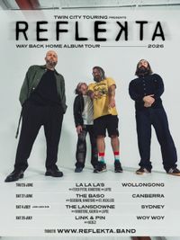 REFLEKTA 'Way Back Home' Album Tour - Wollongong