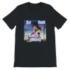 Be Real (That's My Motto) - Unisex T-Shirt