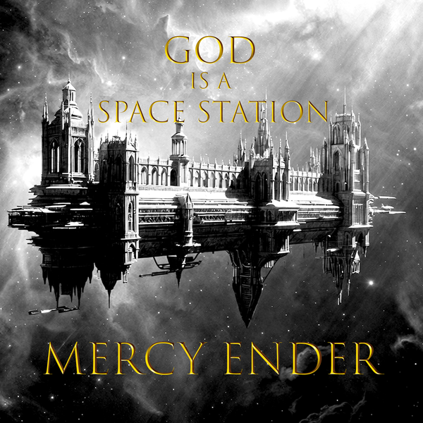 God Is A Space Station