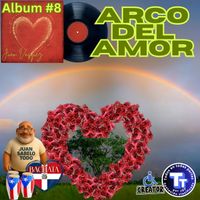 Arco Del Amor [Bachata] de JuanSabeloTodo