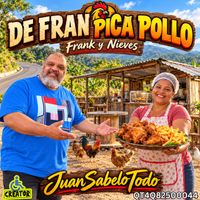 DE FRAN PICA POLLO de JuanSabeloTodo