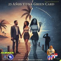 25 Años y una Green Card [Bachata] de JuanSabeloTodo