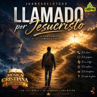 Llamado por Jesucristo album de JuanSabeloTodo