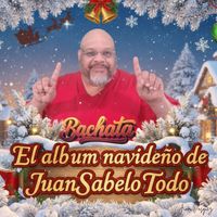 El Album Navideño de JuanSabeloTodo de JuanSabeloTodo