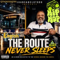 The Route Never Sleeps de JuanSabeloTodo