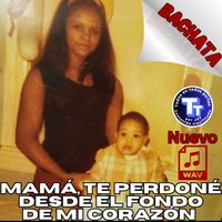 Mamá Te Perdoné desde el fondo de mi corazón [Bachata] de JuanSabeloTodo