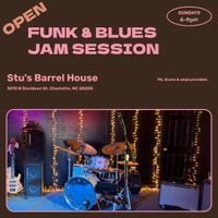 Open Funk n' Blues Jam w/ What the Funk