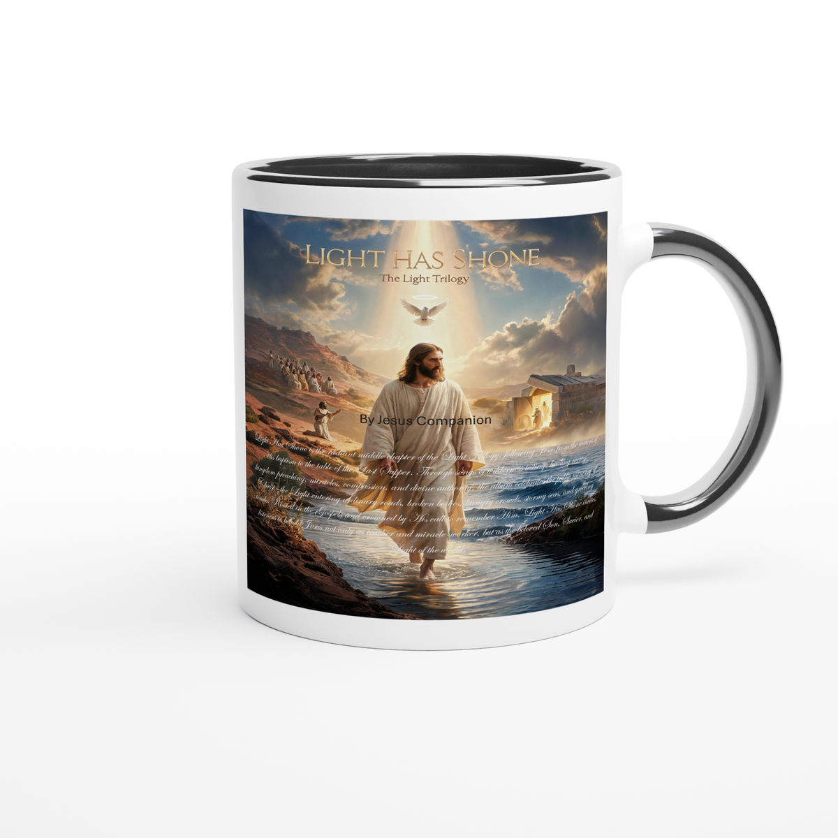 Light Has Shone - Ceramic Mug
