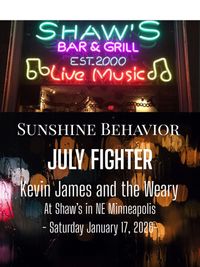 Sunshine Behavior w/ July Fighter & Kevin James 