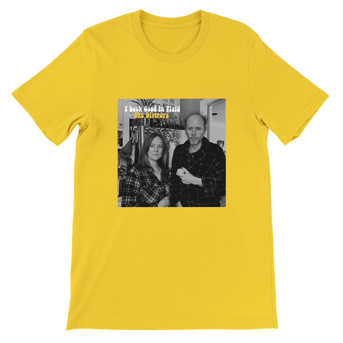 I Look Good in Plaid - Unisex T-Shirt